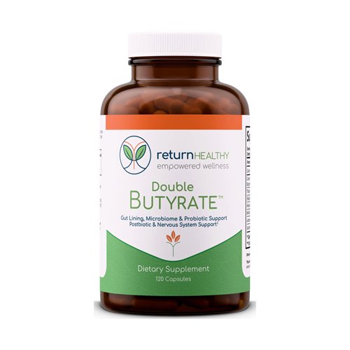 Return Healthy Double Butyrate
